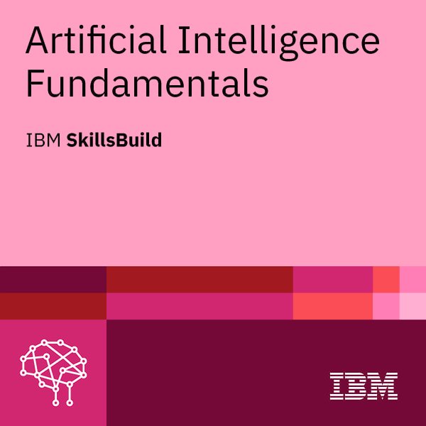 IBM SkillsBuild Artificial Intelligence Fundamentals